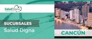 sucursales salud digna cancun
