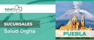 sucursales salud digna en puebla