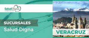 sucursal salud digna en veracruz