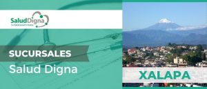 sucursal salud digna en xalapa